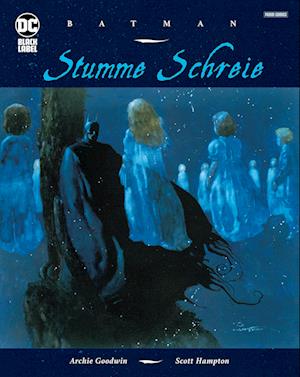 Cover for Archie Goodwin · Batman: Stumme Schreie (Book) (2024)