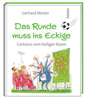 Cover for Gerhard Mester · Das Runde muss ins Eckige (Bok) (2024)