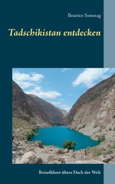 Cover for Sonntag · Tadschikistan entdecken (Buch) (2019)