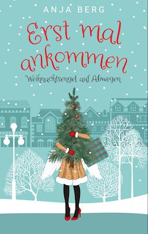 Cover for Anja Berg · Erst mal ankommen (Paperback Book) (2021)
