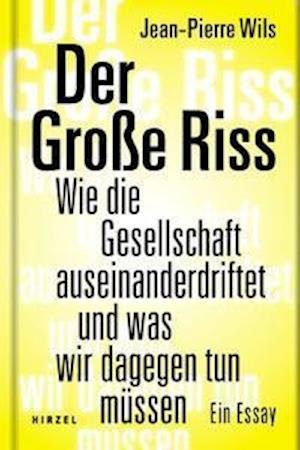 Cover for Jean-Pierre Wils · Der Große Riss (Innbunden bok) (2022)