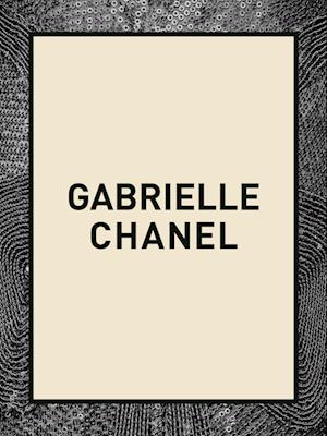 Cover for Victoria and Albert Museum · Gabrielle Chanel: Gabrielle 'Coco' Chanel und ihre wegweisenden Entwürfe (Book) (2023)