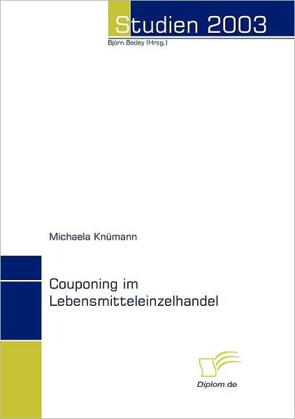 Cover for Michaela Knümann · Couponing Im Lebensmitteleinzelhandel (Paperback Book) [German edition] (2008)