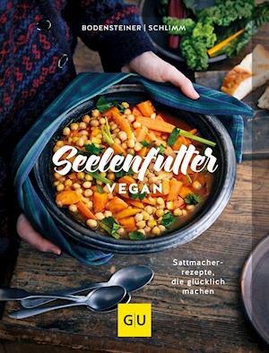 Cover for Susanne Bodensteiner · Seelenfutter vegan (Gebundenes Buch) (2021)