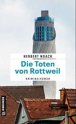 Cover for Herbert Noack · Die Toten von Rottweil (Paperback Bog) (2021)