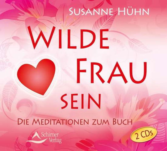 Cover for Hühn · Hühn, Susanne: Wilde Frau Sein (2 CDs) (CD) (2016)