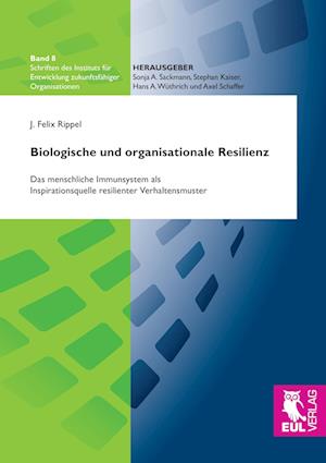 Cover for J. Felix Rippel · Biologische und organisationale Resilienz (Paperback Book) (2017)