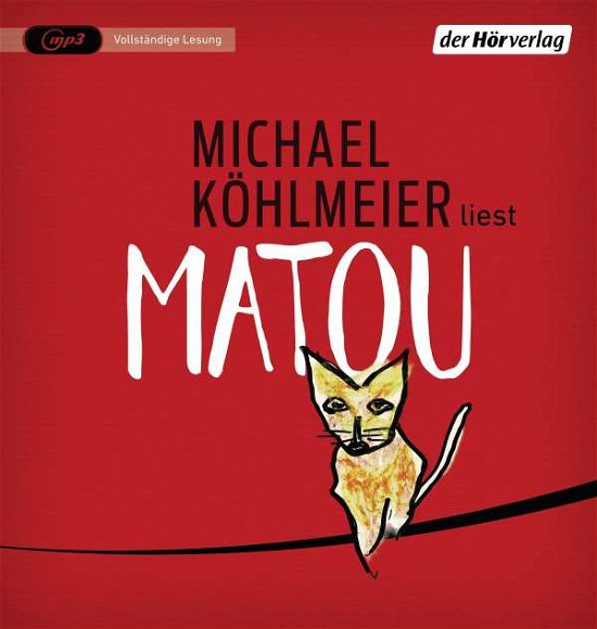 Cover for Michael Köhlmeier · CD Matou (CD)