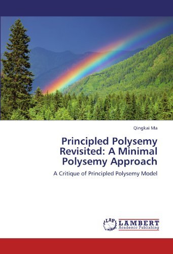 Cover for Qingkai Ma · Principled Polysemy Revisited: a Minimal Polysemy Approach: a Critique of Principled Polysemy Model (Paperback Book) (2011)