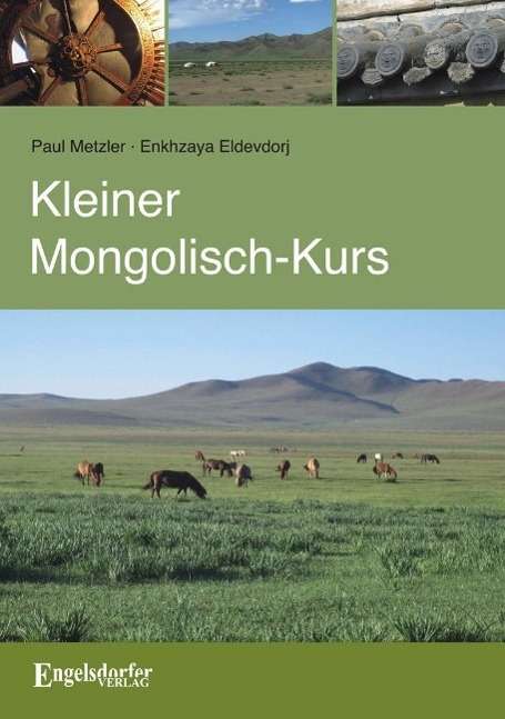 Cover for Metzler · Kleiner Mongolisch-Kurs (Book)