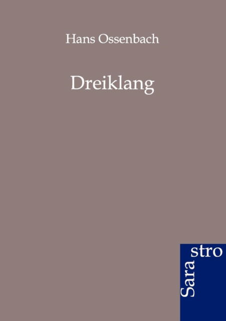 Cover for Hans Ossenbach · Dreiklang (Paperback Book) [German edition] (2012)