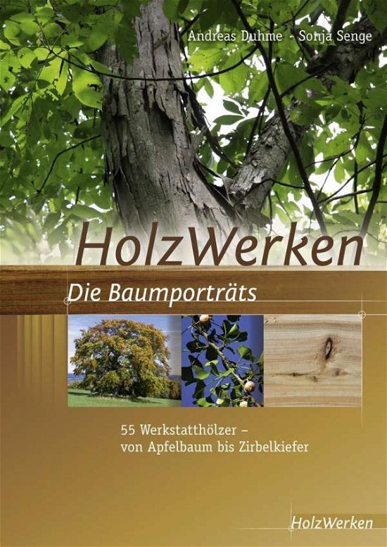 Cover for Duhme · HolzWerken Die Baumporträts (Bok)