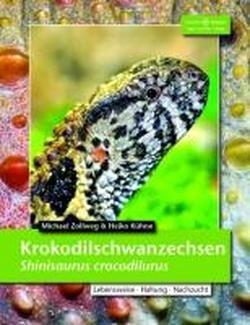 Krokodilschwanzechse - Michael Zollweg - Books - NTV Natur und Tier-Verlag - 9783866592186 - June 13, 2013