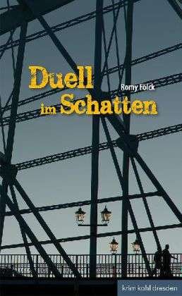 Duell Im Schatten - Fölck - Bøger -  - 9783938916186 - 