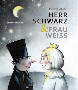 Cover for Manfred Schlüter · Herr Schwarz &amp; Frau Weiss (Buch) (2023)