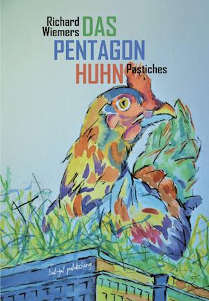 Cover for Richard Wiemers · Das Pentagon-Huhn (Book) (2023)