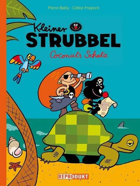 Cover for Bailly · Kleiner Strubbel: Coconuts Schat (Buch)