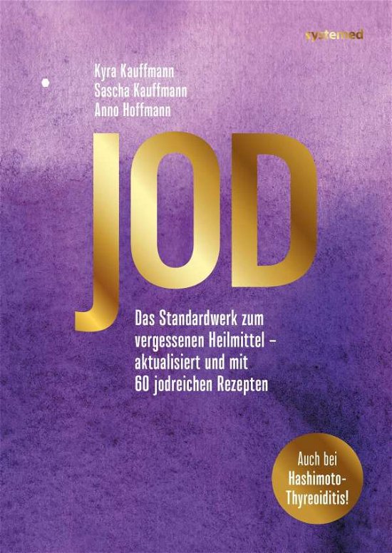 Jod - Kauffmann - Bücher -  - 9783958141186 - 