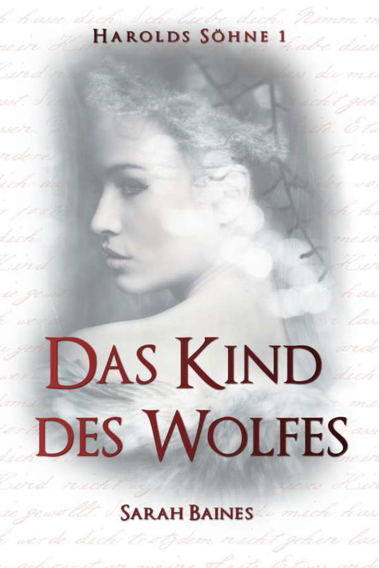 Das Kind des Wolfes - Baines - Książki -  - 9783964432186 - 