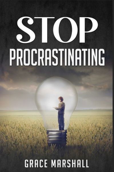 Cover for Grace Marshall · Stop Procrastinating (Paperback Book) (2022)