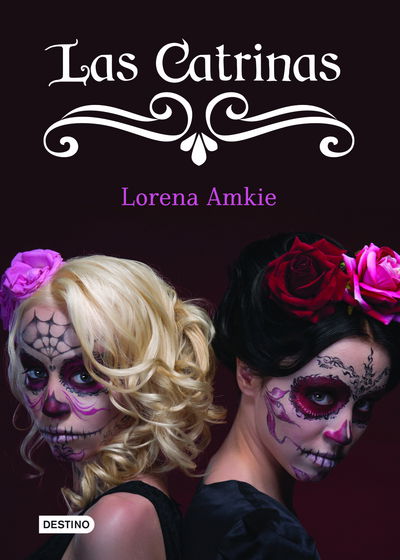 Cover for Lorena Amkie · Las Catrinas (Book) (2016)