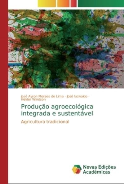Cover for Lima · Produção agroecológica integrada e (Book) (2019)