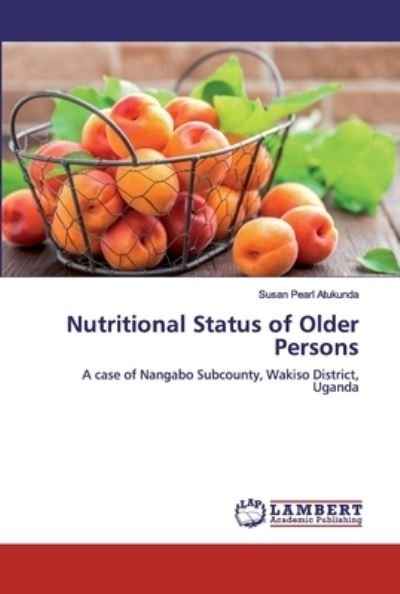 Cover for Atukunda · Nutritional Status of Older Pe (Buch) (2018)