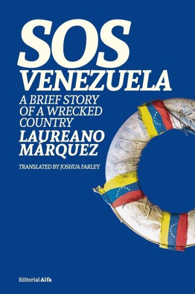 Cover for Laureano Márquez · SOS Venezuela (Paperback Book) (2018)