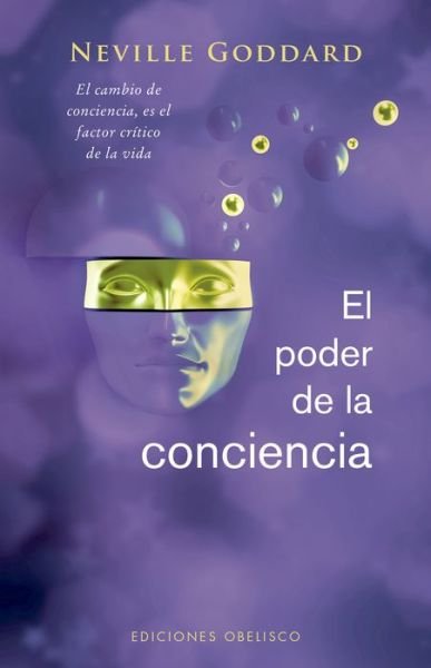 Cover for Neville Goddard · El Poder de la Conciencia (Pocketbok) (2021)