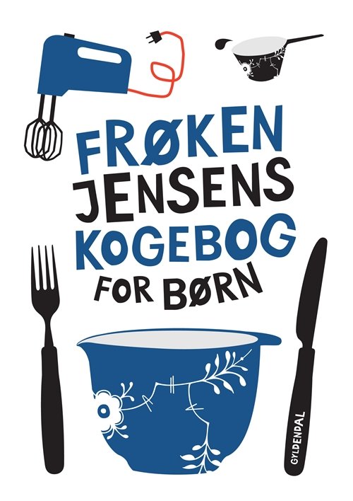 Cover for Kristine Marie Jensen · Frøken Jensens kogebog for børn (Bound Book) [1.º edición] [Indbundet] (2011)