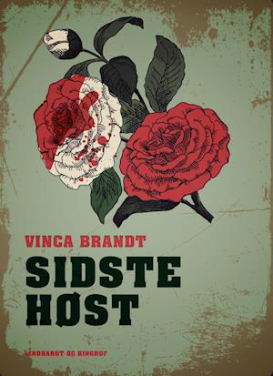 Cover for Vinca Brant · Sidste høst (Sewn Spine Book) [1º edição] (2019)