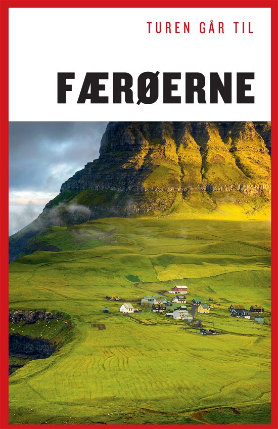 Cover for Lisbeth Nebelong · Turen Går Til: Turen går til Færøerne (Sewn Spine Book) [9e uitgave] (2019)