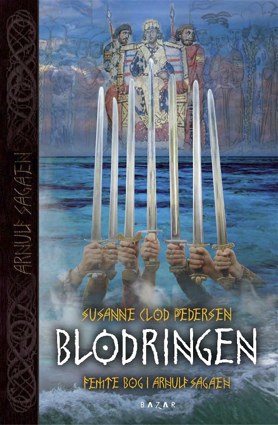 Cover for Susanne Clod Pedersen · Arnulf sagaen: Blodringen (Bound Book) [1st edition] (2018)