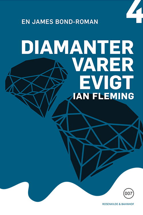 James Bond bog 4: Diamanter varer evigt - Ian Fleming - Bøger - Rosenkilde & Bahnhof - 9788771288186 - 15. oktober 2014