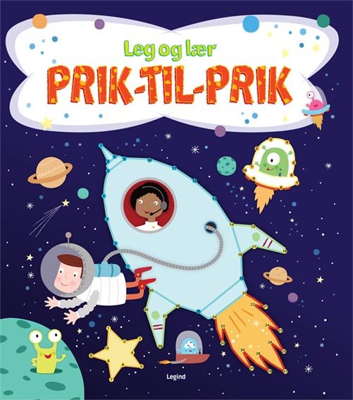 Leg og lær: Leg og lær: Prik-til-prik -  - Livros - Legind - 9788771556186 - 4 de fevereiro de 2019