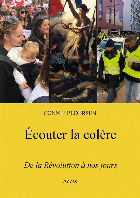Cover for Connie Pedersen · Écouter la colère (Pocketbok) (2023)