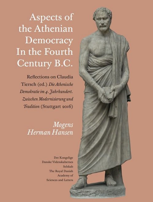 Cover for Mogens Herman Hansen · Scientia Danica. Series H. Humanistica, 8,vol. 17: Aspects of the Athenian Democracy in the Fourth Century B.C. (Sewn Spine Book) [1e uitgave] (2022)