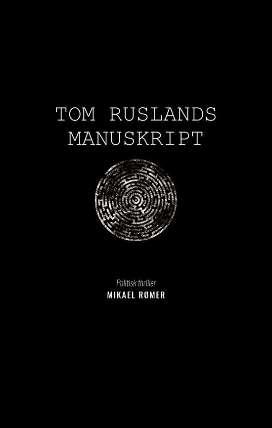 Cover for Mikael Rømer · Tom Ruslands manuskript (Taschenbuch) [1. Ausgabe] (2018)