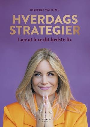 Cover for Josefine Valentin · Hverdagsstrategier (Inbunden Bok) [2:a utgåva] (2023)