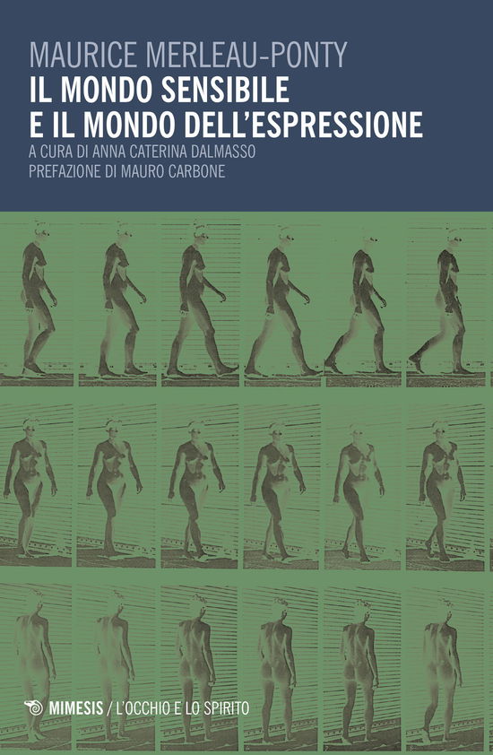 Cover for Maurice Merleau-Ponty · Il Mondo Sensibile E Il Mondo Dell'espressione (Book)