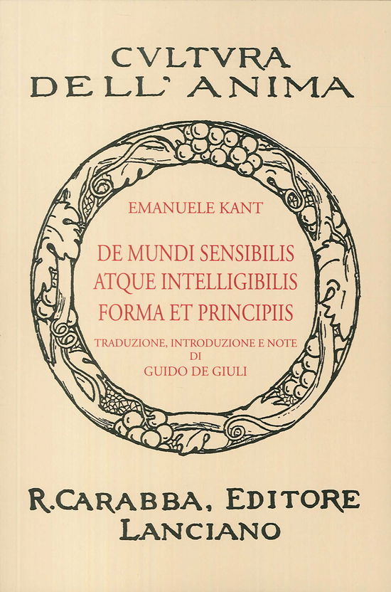 Cover for Immanuel Kant · De Mundi Sensibilis Atque Intelligibilis Forma Et Principiis (Rist. Anast. 1936). Ediz. In Facsimile (Book)