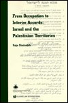 Cover for Raja Shehadeh · From Occupation to Interim Accords: Israel and the Palestinian Territories (Centre of Islamic &amp; Middle Eastern Law) (Paperback Bog) (1997)