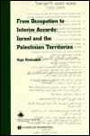 Cover for Raja Shehadeh · From Occupation to Interim Accords: Israel and the Palestinian Territories (Centre of Islamic &amp; Middle Eastern Law) (Paperback Book) (1997)