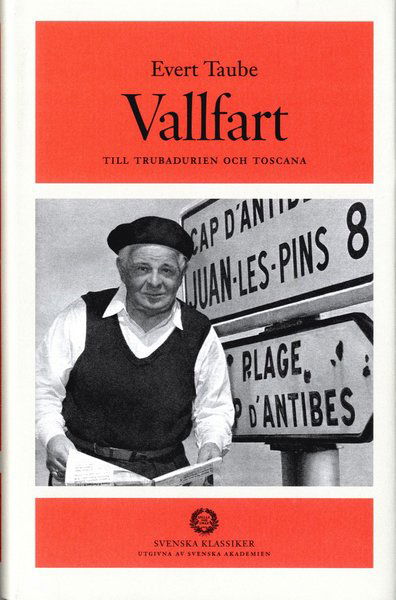 Vallfart till Trubadurien och Toscana - Evert Taube - Libros - Bokförlaget Atlantis - 9789127170186 - 28 de agosto de 2020