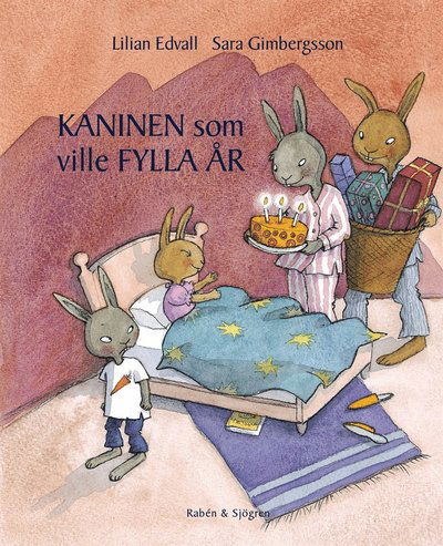 Cover for Lilian Edvall · Kaninen som ville fylla år (ePUB) (2022)