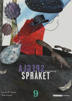 Cover for Åse Wewel · Spegla språket åk 9 Textsamling (Bok) (2018)