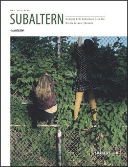 Subaltern: Subaltern 1 (2015) Sorgens tid - Novalis - Bøger - H:ström Text & Kultur - 9789173272186 - 17. februar 2016