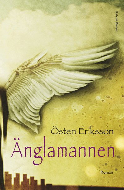 Cover for Östen Eriksson · Änglamannen (Paperback Book) (2013)