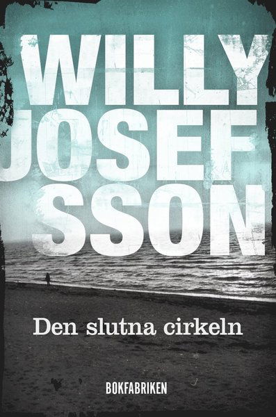 Cover for Willy Josefsson · Den slutna cirkeln (ePUB) (2014)