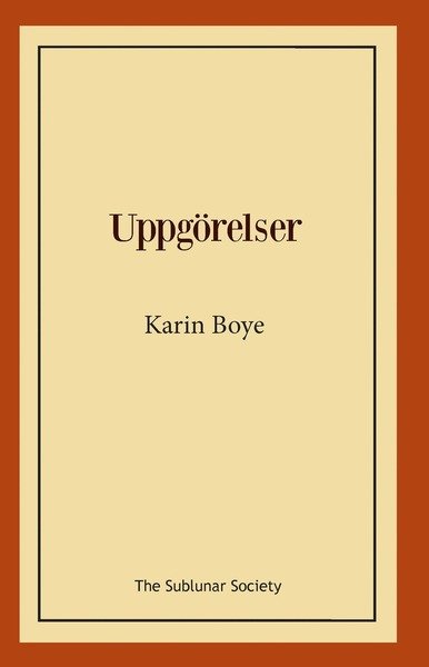 Cover for Karin Boye · Uppgörelser (Book) (2018)
